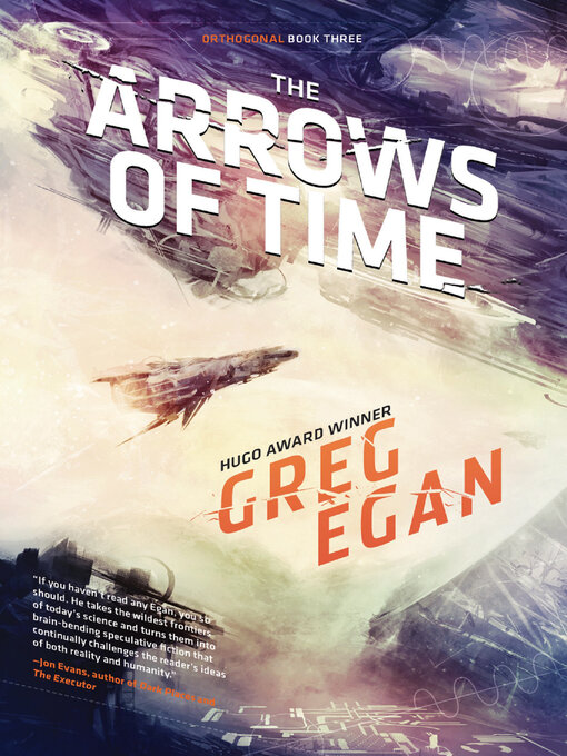 Title details for Arrows of Time by Greg Egan - Available
